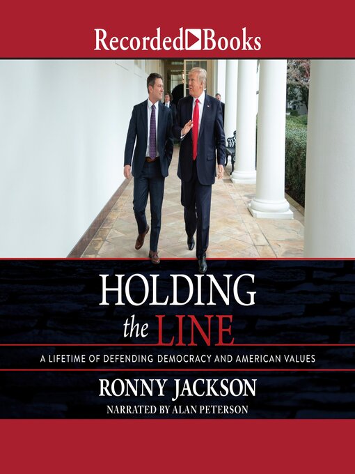 Title details for Holding the Line by Ronny Jackson - Available